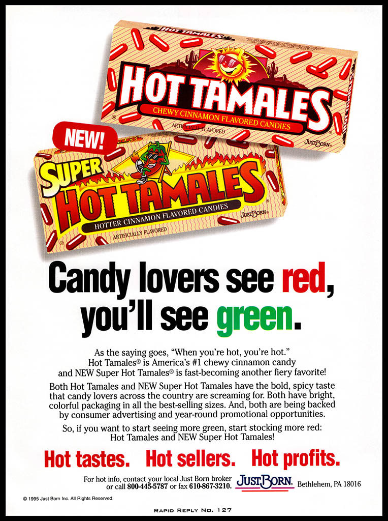 Just Born - Super Hot Tamales - Hot Tamales - candy trade ad - January 1995