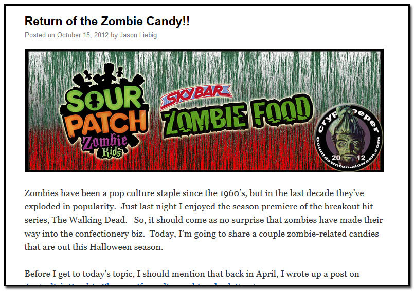 Return of the Zombie Candy - October 15th, 2012